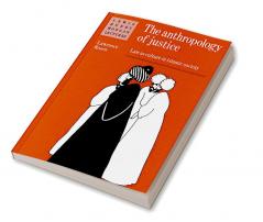 The Anthropology of Justice