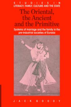 The Oriental the Ancient and the Primitive