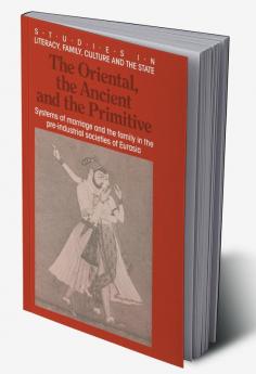 The Oriental the Ancient and the Primitive