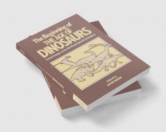 The Beginning of the Age of Dinosaurs