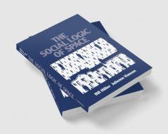Social Logic of Space The