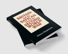 Britain and the Vatican During the Second World War