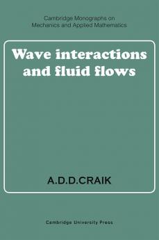 Wave Interactions and Fluid Flows