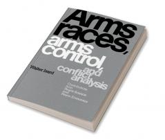 Arms Races Arms Control and Conflict Analysis