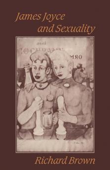 James Joyce and Sexuality