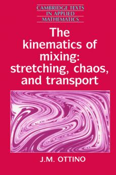 The Kinematics of Mixing