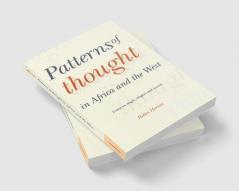 Patterns of Thought in Africa and the West