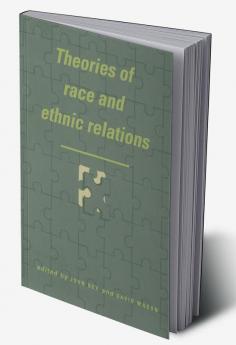 Theories of Race and Ethnic Relations