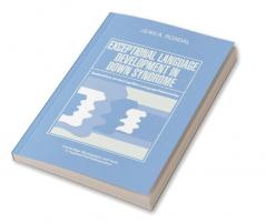 Exceptional Language Development in Down Syndrome