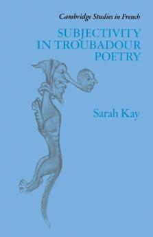 Subjectivity in Troubadour Poetry