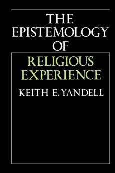 The Epistemology of Religious Experience
