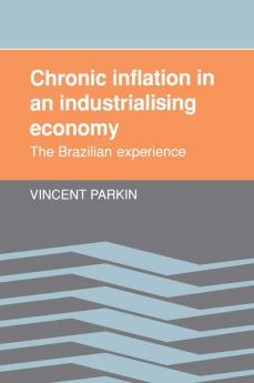 Chronic Inflation in an Industrializing Economy