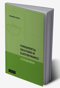 Fundamental Solutions in Elastodynamics