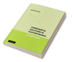 Fundamental Solutions in Elastodynamics