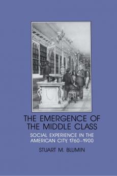 The Emergence of the Middle Class