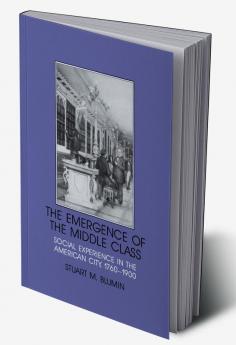 The Emergence of the Middle Class