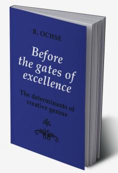 Before the Gates of Excellence