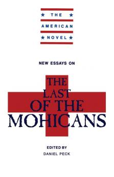 New Essays on the Last of the Mohicans