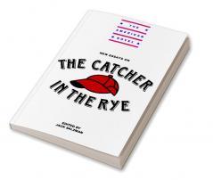New Essays on the Catcher in the Rye