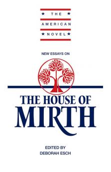 New Essays on 'The House of Mirth'
