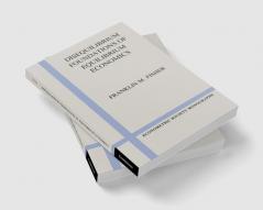Disequilibrium Foundations of Equilibrium Economics