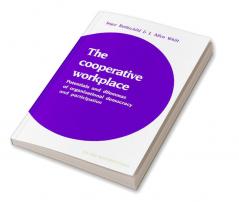 The Cooperative Workplace