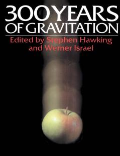 Three Hundred Years of Gravitation