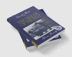 Granville Barker and the Dream of Theatre