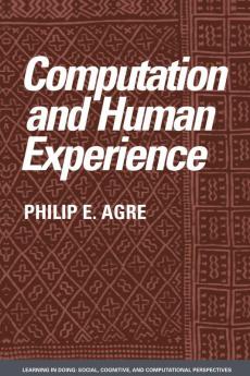 Computation and Human Experience