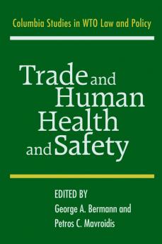 Trade and Human Health and Safety