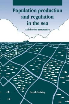 Population Production and Regulation in the Sea