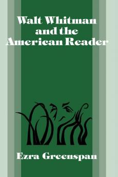 Walt Whitman and the American Reader