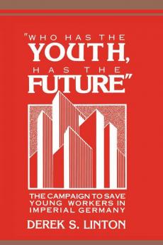 'Who Has the Youth Has the Future'