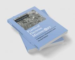 Practical Electron Microscopy