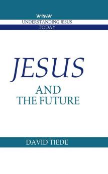 Jesus and the Future