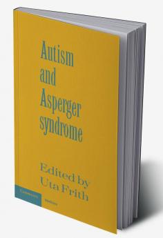 Autism and Asperger Syndrome