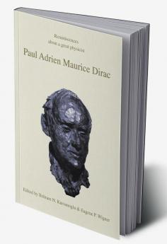 Paul Adrien Maurice Dirac
