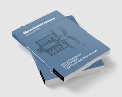 Mass Spectroscopy Second Edition