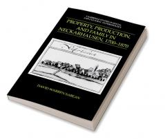 Property Production and Family in Neckarhausen 1700 1870