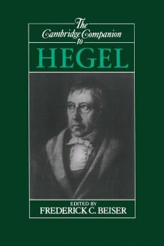 The Cambridge Companion to Hegel
