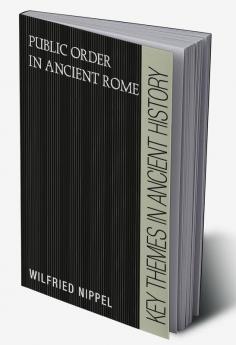 Public Order in Ancient Rome