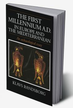 The First Millennium Ad in Europe and the Mediterranean