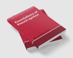 Foundations of French Syntax