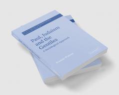 Paul Judaism and the Gentiles