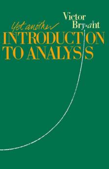 Yet Another Introduction to Analysis