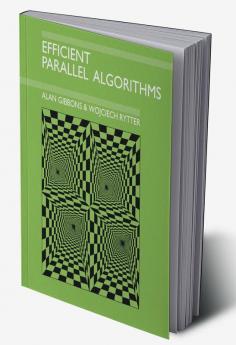 Efficient Parallel Algorithms
