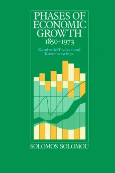 Phases of Economic Growth 1850 1973