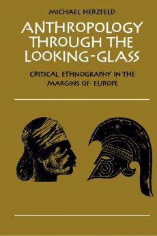 Anthropology Through the Looking-Glass