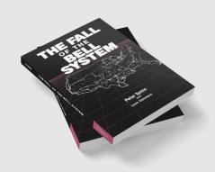 The Fall of the Bell System