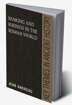 Banking and Business in the Roman World